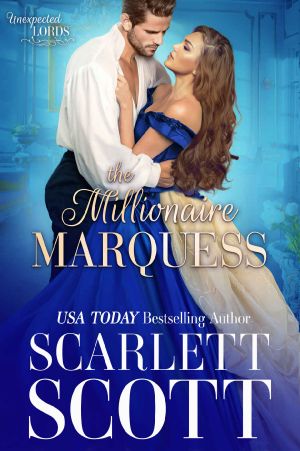 [Unexpected Lords 03] • The Millionaire Marquess